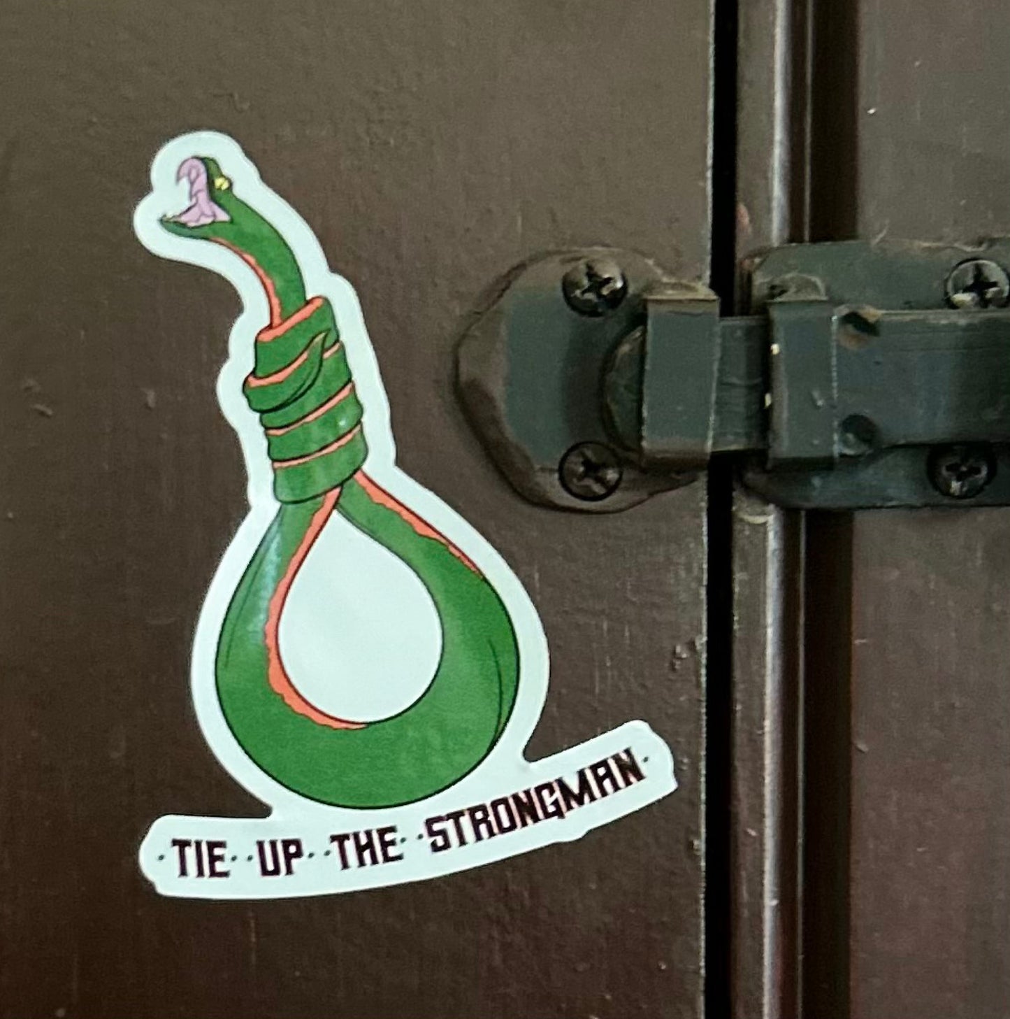 Tie Up the Strongman - Sticker